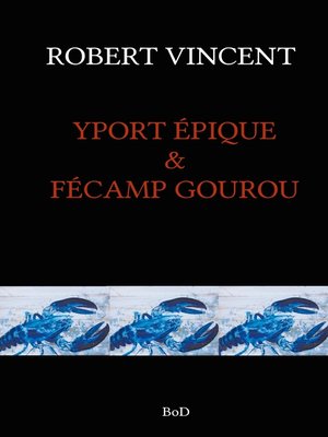 cover image of YPORT EPIQUE & FECAMP GOUROU